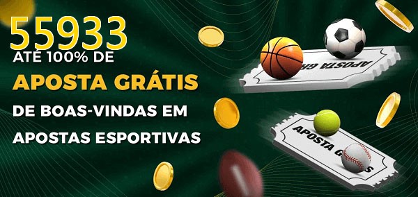 55933bet Ate 100% de Aposta Gratis